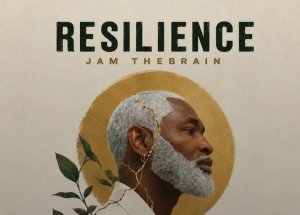 Jam TheBrain dévoile son nouvel album «&nbsp;Résilience&nbsp;»&nbsp;